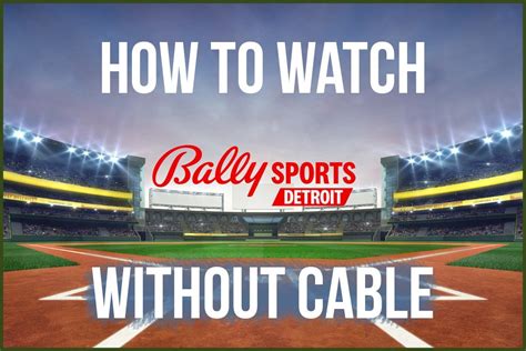 bsdtv|Streaming Bally Sports Detroit: How To Watch Live Without。